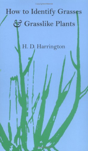 How To Identify Grasses: And Grasslike Plants