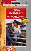 The Cowboy Hires A Wife (1-800-Husband) (Harlequin American Romance, No 605)