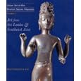 Asian Art at the Norton Simon Museum Volume 3: Art from Sri Lanka and Southeast Asia