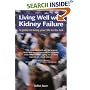 Living Well with Kidney Failure: A Guide to Living Your Life to the Full (Class Health)