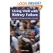 Living Well with Kidney Failure: A Guide to Living Your Life to the Full (Class Health)