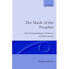 The Mask of the Prophet: The Extraordinary Fictions of Jules Verne