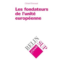 Les fondateurs de l'Europe unie