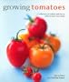 Growing Tomatoes: The Kitchen Garden