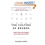 The Culting of Brands: Turn Your Customers into True Believers