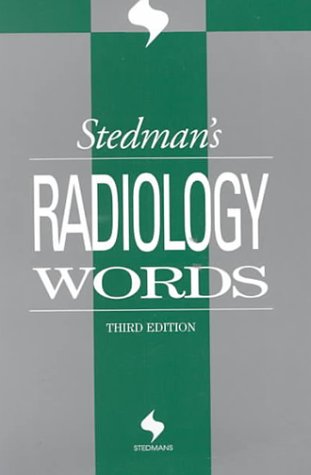 Stedman s Radiology Words
