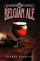 Belgian Ale (Classic Beer Style Ser)
