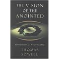 The Vision of the Anointed (Self-Congratulation As a Basis for Social Policy) (Paperback)
