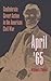 April '65: Confederate Covert Action in the American Civil War (Eastern European Studies; 1)