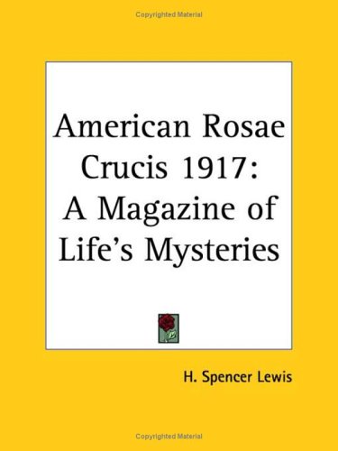 American Rosae Crucis 1917: A Magazine of Life's Mysteries under The Books Store