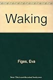 Waking