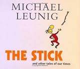 The Stick & Other Tales Of Our Times