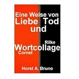 Eine Weise von Liebe und Todvon "Horst A. Bruno"