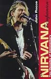 The Nirvana companion : two decades of commentary : a chronicle of the end of punk