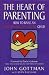 Books : The Heart of Parenting: How to Raise an Emotionally Intelligent Child