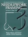 Framing Needlework(Library of Professional Picture Framing, Volume 3) (Library of Professional Picture Framing Vol 3)