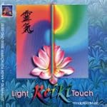 Reiki. The Light Touch. CD: Musik f�r...