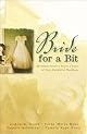 Bride for a Bit: Miscommunication Starts a Chain of Four Delightful Weddings
