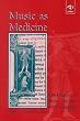 Music As Medicine: The History of Music Therapy Since Antiquity (Music & Medicine) (Music & Medicine)