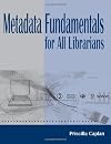 Metadata Fundamentals for All Librarians