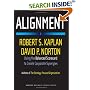 Alignment: How to Apply the Balanced Scorecard to Corporate Strategy