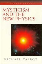 Mysticism and the New Physics (Arkana)