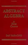 Abstract Algebra: A First Course