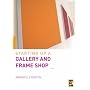 Starting Up a Gallery and Frame Shop