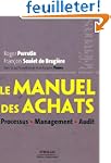 Le manuel des achats : Processus, Man...