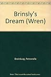 Brinsly's dream