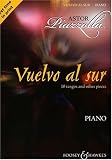 Vuelvo al Sur: 10 Tangos and Other Pieces for Piano