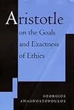 Aristotle on the Goals and Exactness of Ethics (Centennial Book)