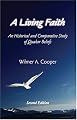 A Living Faith: An Historical and Comparative Study of Quaker Beliefs