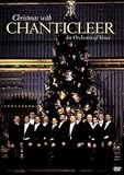 Christmas with Chanticleer - An Orchestra of Voices