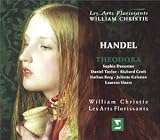 Handel - Theodora / Daneman, Croft, Taylor, Galstian, Berg, Slaars, Les Arts Florissants, Christie