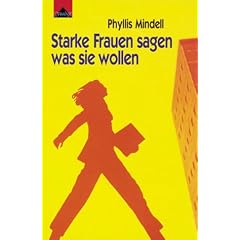 Starke Frauen sagen was sie wollen