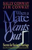 When a Mate Wants Out
 Secrets for Saving a Marriage,
Sally Conway