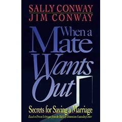 When a Mate Wants Out: Secrets for Saving a Marriage