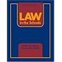 Law in the Schools (6th Edition)