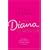 The Diana Chronicles