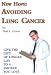 New Hope Avoiding Lung Cancer: Give the Gift of Longer Life to Someone You Love
