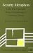 Book Security Metaphors: Cold War Discourse from Containment to Common House (Conflict and Consciousness)