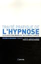 Traité pratique de l'hypnose : La suggestion indirecte en hypnose clinique