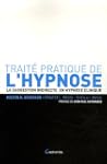 Trait� pratique de l'hypnose : La sug...