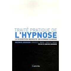 Trait� pratique de l'hypnose : La suggestion indirecte en hypnose clinique