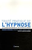 Trait� pratique de l'hypnose : La suggestion indirecte en hypnose clinique