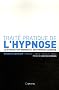 Trait� pratique de l'hypnose : La suggestion indirecte en hypnose clinique