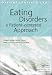 Eating Disorders: A Patient-centered Approach (Patient-centred Care)