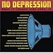 No Depression: What It Sounds Like, Vol. 1
