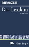 ZEIT-Lexikon. Bd. 06 (Gran - Impe)
